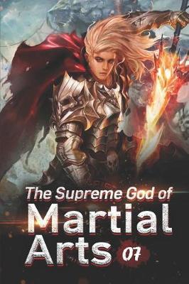 The Supreme God of Martial Arts 7 by Wo Chi Mian Bao image
