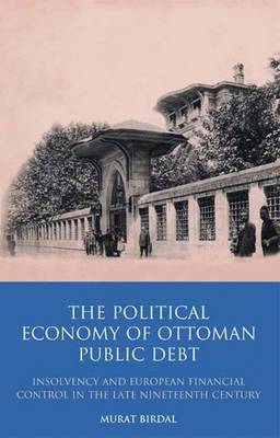 The Political Economy of Ottoman Public Debt image