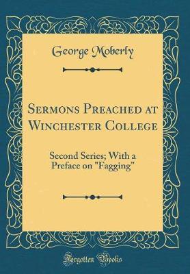 Sermons Preached at Winchester College by George Moberly image