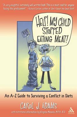 Help! My Child Stopped Eating Meat! by Carol J Adams image
