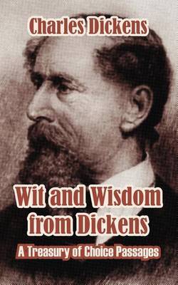 Wit and Wisdom from Dickens by Charles Dickens image