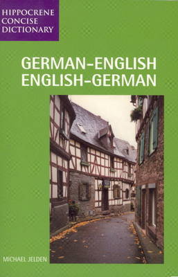 German-English / English-German Concise Dictionary by Michael Jelden image