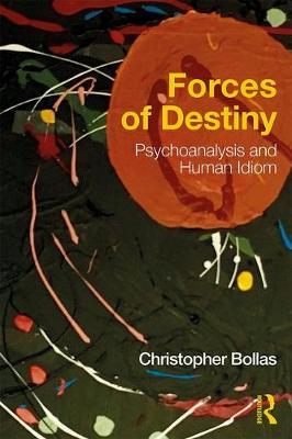 Forces of Destiny by Christopher Bollas image