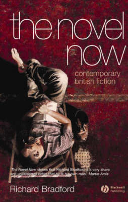 The Novel Now by Richard Bradford image