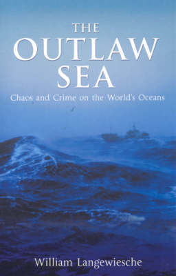 Outlaw Sea by William Langewiesche image