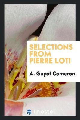 Selections from Pierre Loti by A Guyot Cameron image