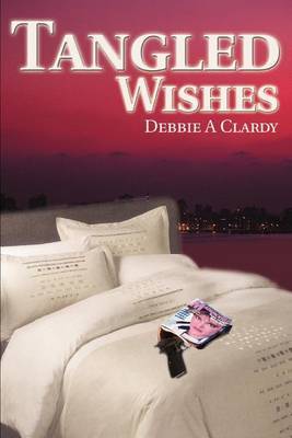 Tangled Wishes by Debbie A. Clardy image
