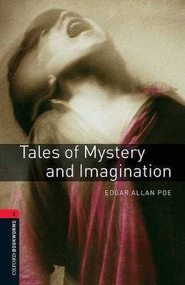 Oxford Bookworms Library: Tales of Mystery and Imagination: Level 3 by Edgar Allan Poe image
