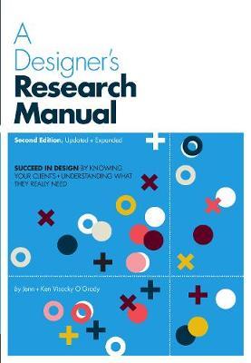 A Designer's Research Manual, 2nd edition, Updated and Expanded by Jenn Visocky O'Grady image