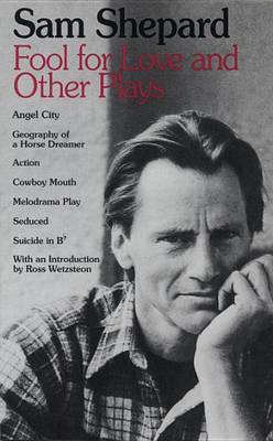 Fool For Love And Other Plays by Sam Shepard image