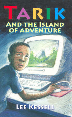 Tarik and the Island of Adventure by Lee Kessell image