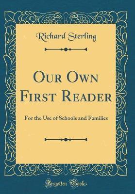 Our Own First Reader by Richard Sterling image