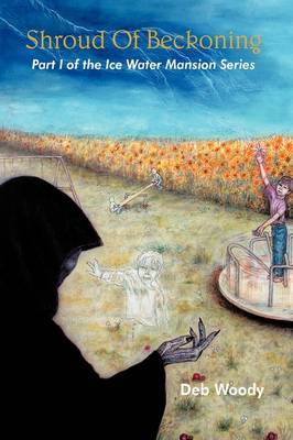 Shroud Of Beckoning by Deb Woody image
