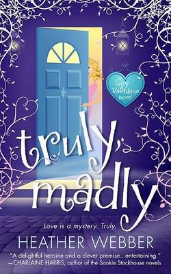 Truly, Madly on Paperback by Heather Webber