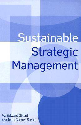 Sustainable Strategic Management by W.Edward Stead image