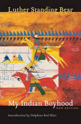 My Indian Boyhood, New Edition by Luther Standing Bear image