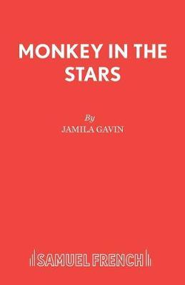 Monkey in the Stars by Jamila Gavin image