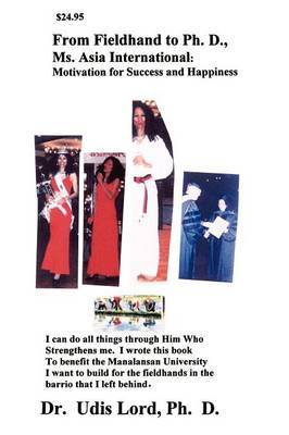 From Fieldhand to Ph. D., Ms. Asia International by Udis , M Lord image