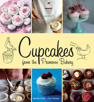 Cupcakes from the Primrose Bakery by Martha Swift image