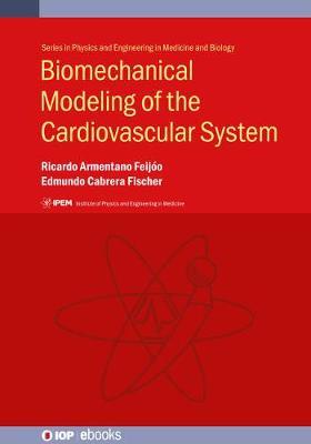Biomechanical Modeling of the Cardiovascular System by Ricardo Armentano Feijoo image