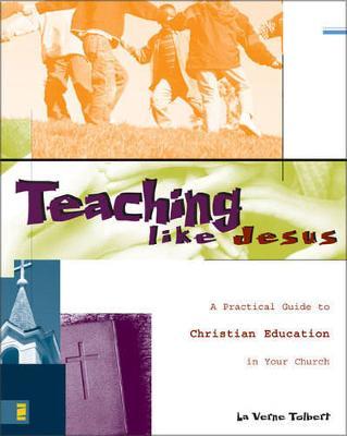 Teaching Like Jesus by La Verne Tolbert image