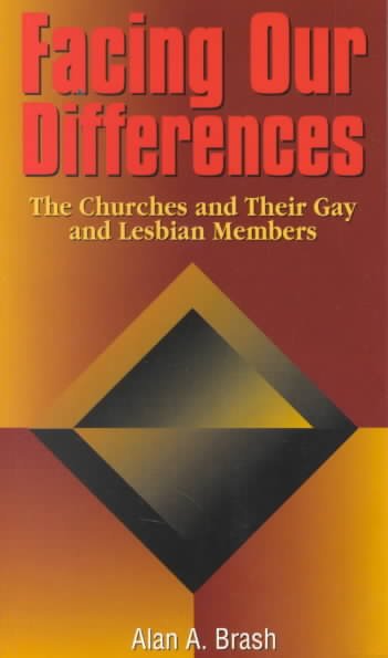 Facing Our Differences: Churches and Their Gay and Lesbian Members (NZ) by Alan A. Brash image