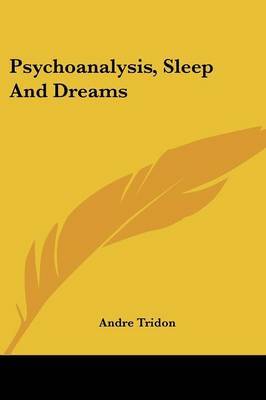 Psychoanalysis, Sleep and Dreams image