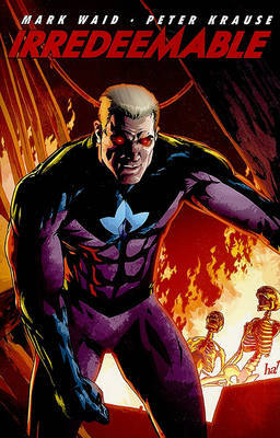 Irredeemable Volume 2 by Mark Waid image