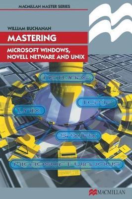 Mastering Microsoft Windows, Novell NetWare and UNIX image