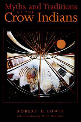 Myths and Traditions of the Crow Indians image