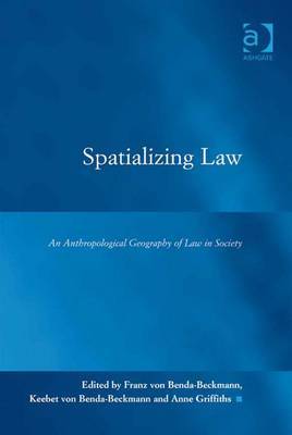 Spatialising Law: An Anthropological Geography of Law in Society on Hardback