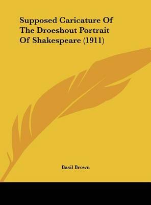 Supposed Caricature of the Droeshout Portrait of Shakespeare (1911) by Basil Brown image