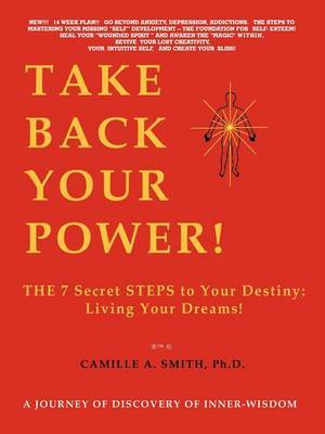 Take Back Your Power! by Camille A Smith image