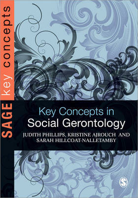 Key Concepts in Social Gerontology by Judith E. Phillips image
