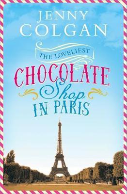 The Loveliest Chocolate Shop in Paris by Jenny Colgan image
