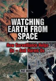 Watching Earth from Space by Pat Norris