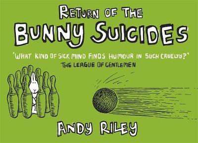 Return of the Bunny Suicides on Hardback by Andy Riley