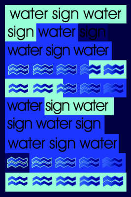 Water Sign by Denise Fillyaw