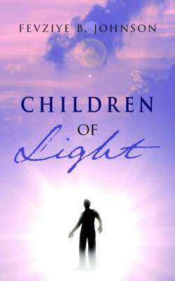 Children of Light by Fevziye B. Johnson image