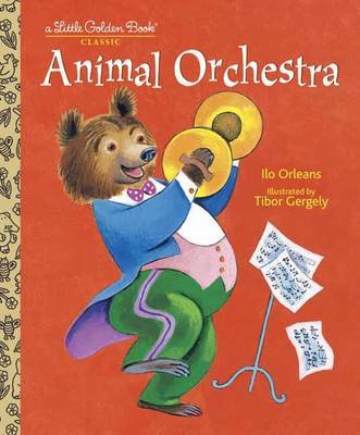 Animal Orchestra on Hardback by Ilo Orleans