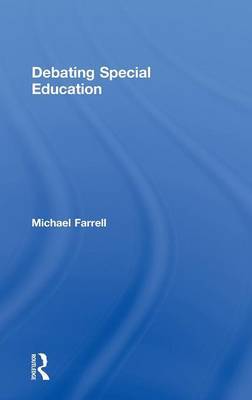 Debating Special Education by Michael Farrell image
