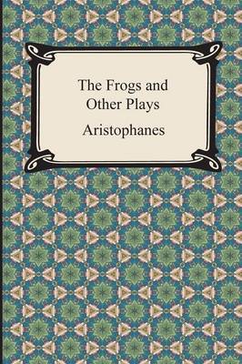 The Frogs and Other Plays by Aristophanes image