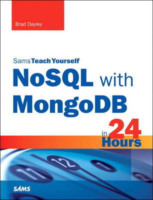 NoSQL with MongoDB in 24 Hours, Sams Teach Yourself image