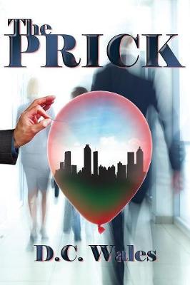 The Prick by D C Wales image