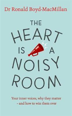 The Heart is a Noisy Room by Ronald Boyd-MacMillan image