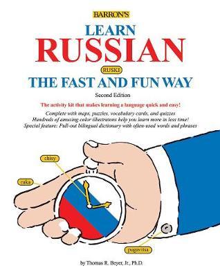 Learn Russian the Fast and Fun Way by Thomas Beyer image