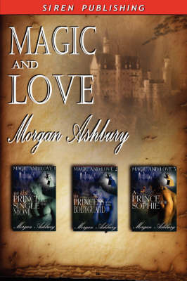 Magic and Love [The Prince and the Single Mom by Morgan Ashbury image