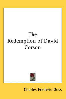The Redemption of David Corson by Charles Frederic Goss image