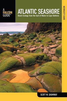 Naturalist's Guide to the Atlantic Seashore by Scott W Shumway image