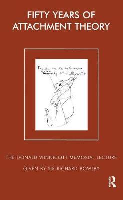 Fifty Years of Attachment Theory by Richard Bowlby image